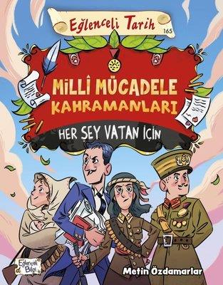 Milli Mücadele Kahramanları - Her Şey Vatan İçin - Metin Özdamarlar | 