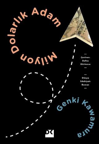 Milyon Dolarlık Adam - Genki Kawamura | Doğan Kitap - 9786256570993