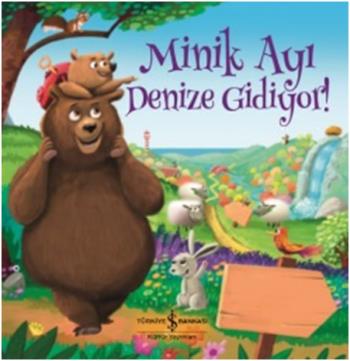 Minik Ayı Denize Gidiyor - Melanie Joyce | İş Bankası - 9786052956120