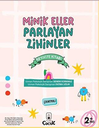 Minik Eller Parlayan Zihinler - Fatma Uğurlu | Floki Çocuk - 978625849