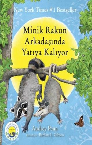 Minik Rakun Arkadaşında Yatıya Kalıyor - Audrey Penn | Butik - 9786059