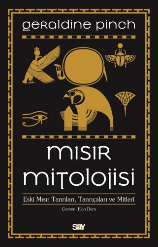 Mısır Mitolojisi - Geraldine Pinch | Say - 9786050207491