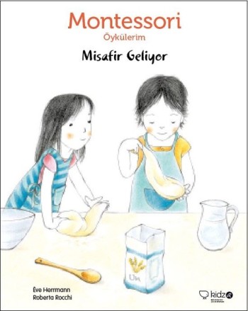 Montessori Öykülerim Serisi 1- Misafir Geliyor