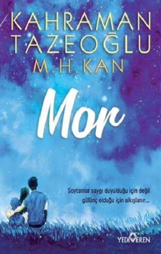 Mor - Kahraman Tazeoğlu | Yediveren - 9786052691823