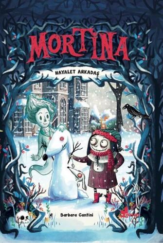 Mortina- Hayalet Arkadaş