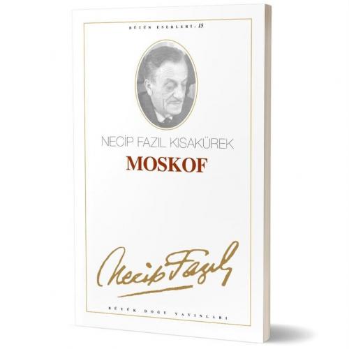 Moskof - 14 - Necip Fazıl Kısakürek | Büyük Doğu - 9789758180288