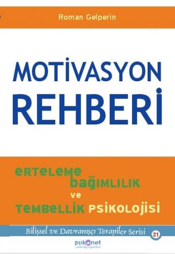 Motivasyon Rehberi - Roman Gelperin | Psikonet - 9786056865411