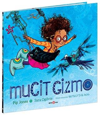 Mucit Gizmo - Pip Jones | Beta Kids - 9786254231889