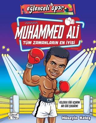 Muhammed Ali-tüm Zamanların En İyisi - Eğlenceli Spor - Hüseyin Keleş 