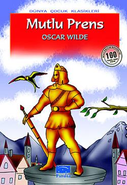 Mutlu Prens - Oscar Wilde | Parıltı - 9799756231967