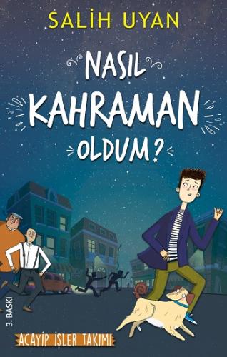 Nasıl Kahraman Oldum? - Salih Uyan | Carpe Diem - 9786051441887