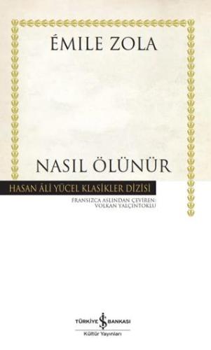 Nasıl Ölünür - Emile Zola | Kültür - 9786254291036