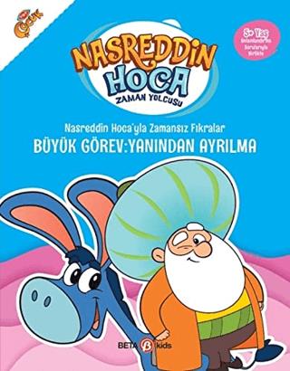 Nasreddin Hoca'yla Zamansız Fıkralar - Büyük Görev: Yanından Ayrılma