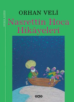 Nasrettin Hoca Hikayeleri Ciltli - Orhan Veli | Yky - 9789750805431