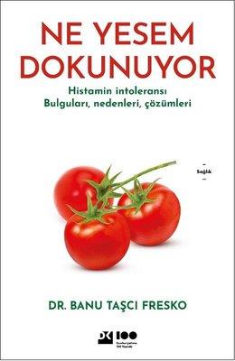 Ne Yesem Dokunuyor - Banu Taşcı Fresko | Doğan Kitap - 9786256417564