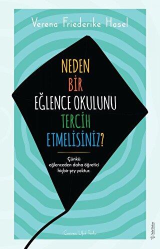 Neden Bir Eğlence Okulunu Tercih Etmelisiniz? - Verena Friederike Hase