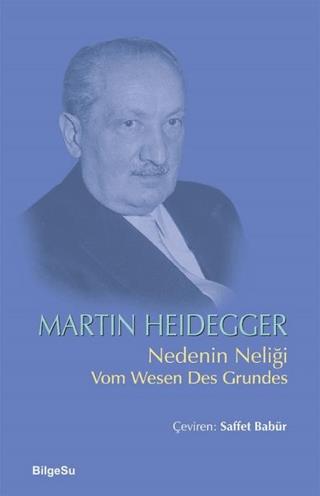 Nedenin Neliği - Martin Heidegger | BilgeSu Yayıncılık - 9786052229149