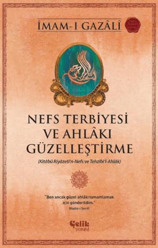 Nefs Terbiyesi Ve Ahlakı Güzelleştirme