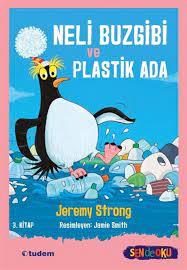 Neli Buzgibi Ve Plastik Ada (3. Kitap)