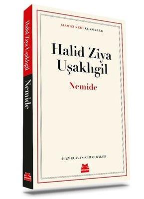 Nemide - Halid Ziya Uşaklıgil | Kırmızı Kedi - 9786254180903