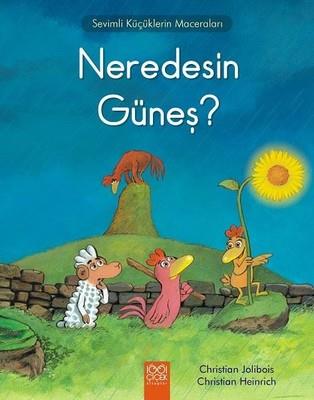 Neredesin Güneş Sevimli Küçüklerin Maceraları