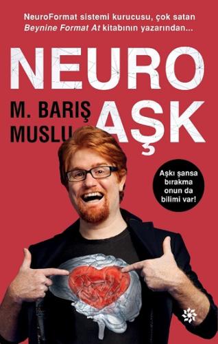 Neuro Aşk - M.barış Muslu | Doğan Novus - 9786258344509