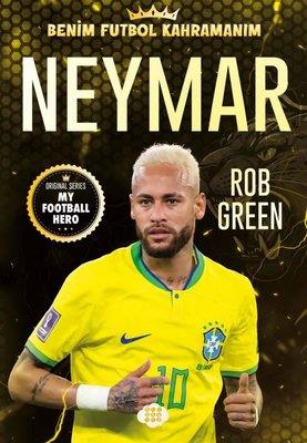 Neymar - Benim Futbol Kahramanım - Rob Green | Dokuz Çocuk - 978625640
