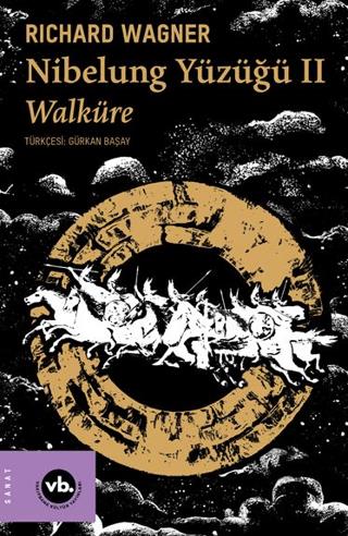 Nibelung Yüzüğü Iı Walküre