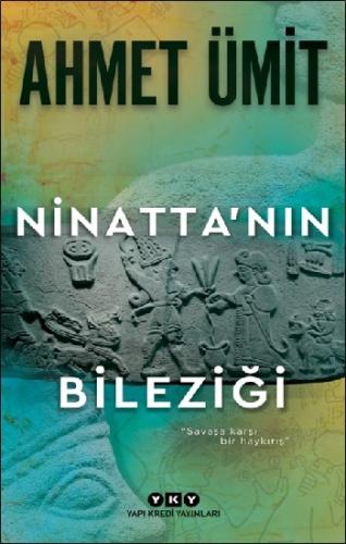 Ninattanın Bileziği - Ahmet Ümit | Yky - 9789750846335