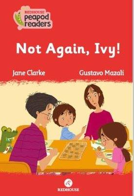 Not Again Ivy! - Jane Clarke | Redhouse - 9789754131178