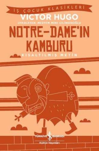Notre-dame'ın Kamburu - Kısaltılmış Metin - Victor Hugo | İş Bankası -