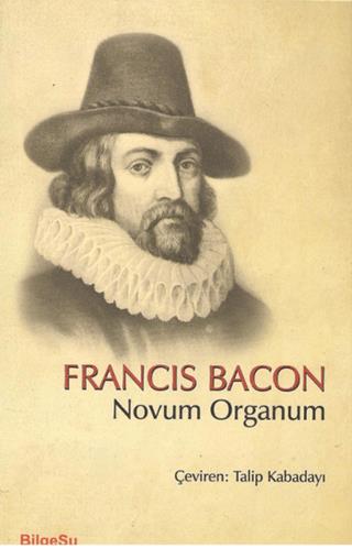 Novum Organum - Francis Bacon | BilgeSu Yayıncılık - 9789944795692
