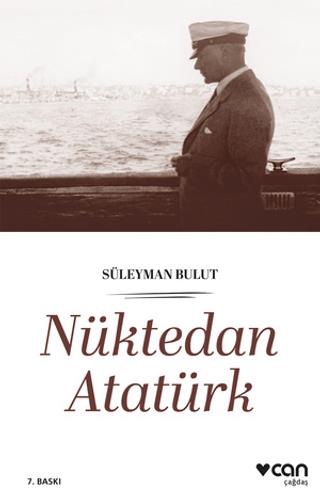 Nüktedan - Atatürk - Süleyman Bulut | Can Yayınları - 9789750727719