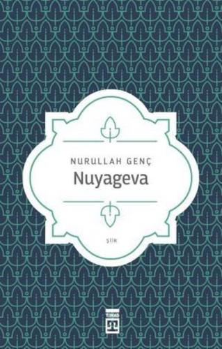 Nuyageva - Nurullah Genç | Timaş - 9786050832099