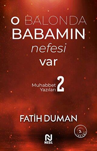 O Balonda Babamın Nefesi Var - Fatih Duman | Nesil - 9786051835785