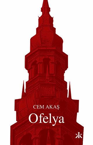 Ofelya - Cem Akaş | Epsilon - 9786257994903