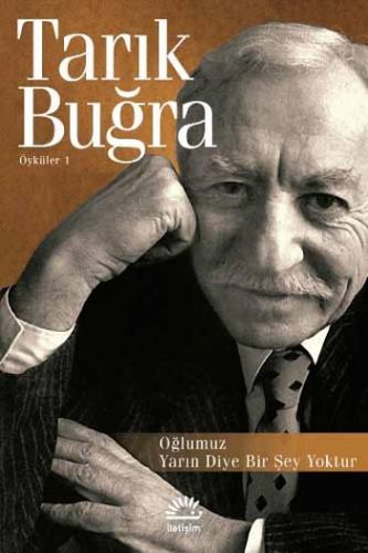 Oğlumuz - Yarın Diye Bir Şey Yoktur