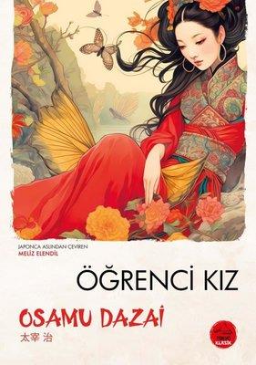 Öğrenci Kız - Japon Klasikleri Dizisi 4 - Osamu Dazai | Tokyo Manga - 