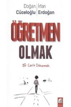 Öğretmen Olmak - Doğan Cüceloğlu | Final Kültür - 9786053743774