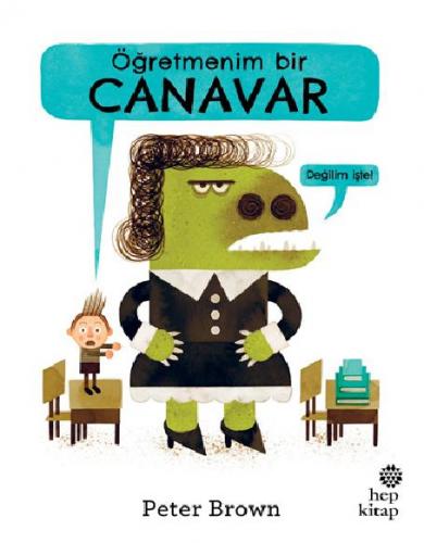 Öğretmenim Bir Canavar