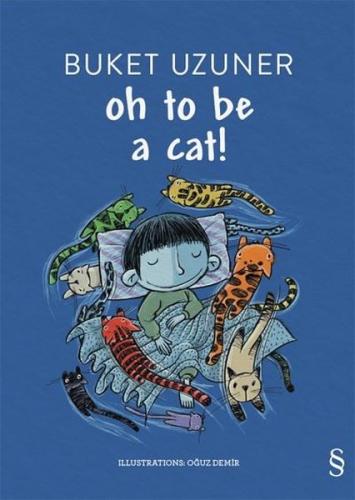 Oh To Be A Cat - Buket Uzuner | Everest - 9786051853888