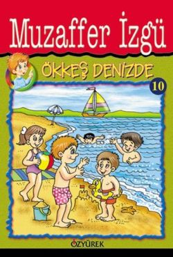 Ökkeş 10 Denizde - Muzaffer İzgü | Özyürek - 9789754760613