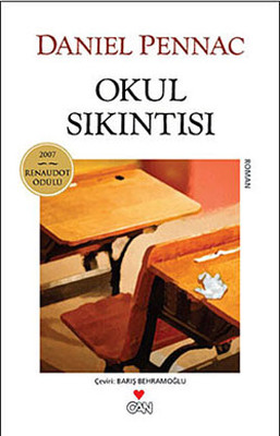 Okul Sıkıntısı Yeni Kapak - Daniel Pennac | Can - 9789750735769