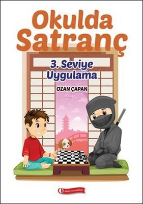 Okulda Satranç 3. Seviye Değişim - Ozan Çapan | Odtü - 9786059856553