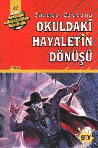 Okuldaki Hayaletin Dönüşü - Thomas Brezina | Say - 9789754683387