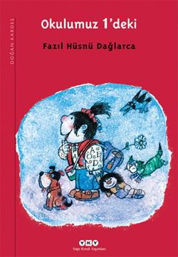 Okulumuz 1'deki - Fazıl Hüsnü Dağlarca | Yky - 9789750813191