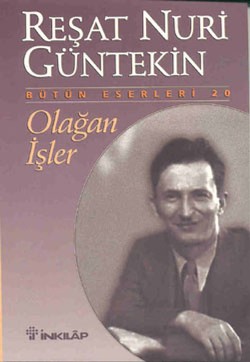 Olağan İşler - Reşat Nuri Güntekin | İnkılap - 9789751002020