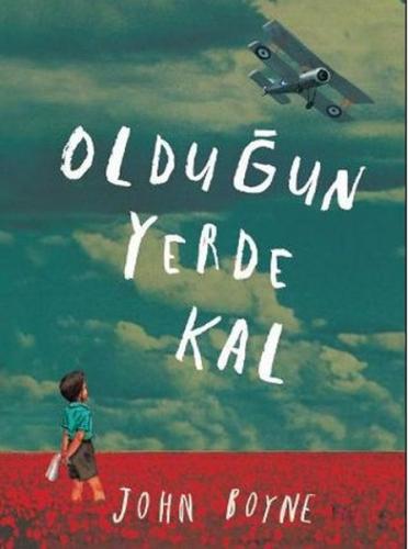 Olduğun Yerde Kal - John Boyne | Tudem - 9786052852040