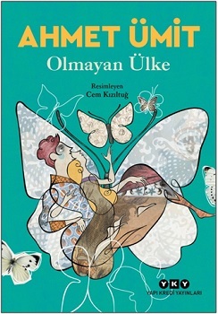 Olmayan Ülke - Ahmet Ümit | Yky - 9789750846083