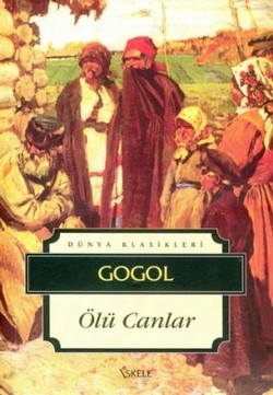 Ölü Canlar - Nikolay Vasilyeviç Gogol | İskele - 9789759099329